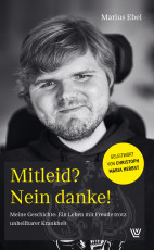 Ebel: Mitleid? Nein danke! - eBook